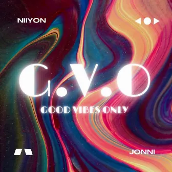 Good Vibes Only by Niiyon