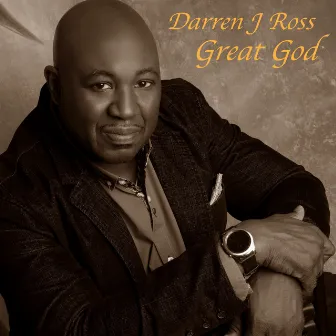 Great God by Darren J. Ross