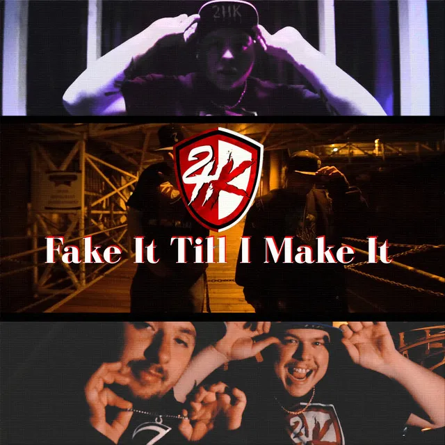 Fake It Till I Make It