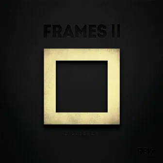 Frames 2 by DiscJoker