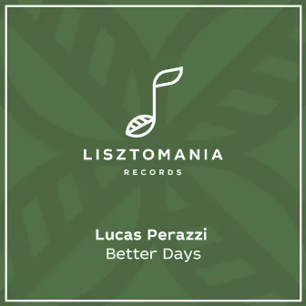 Better Days by Lucas Perazzi