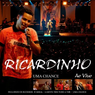 Uma Chance (Ao Vivo) by Ricardinho