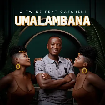 Umalambana by Q Twins