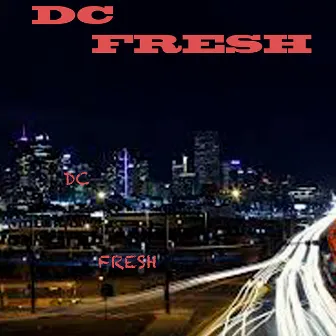 Fresh by D C