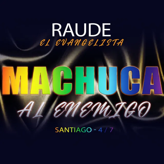 Machuca Al Enemigo