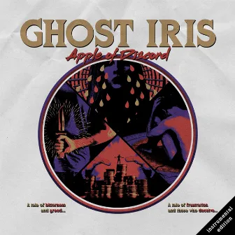 Apple of Discord (Instrumental Edition) by Ghost Iris