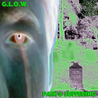 Pain and Suffering (2018 Remaster) by G.L.O.W.