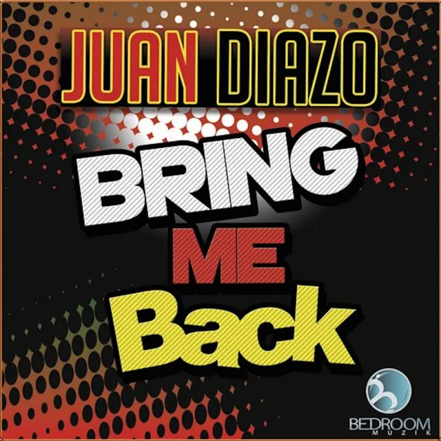 Bring Me Back - Original Mix