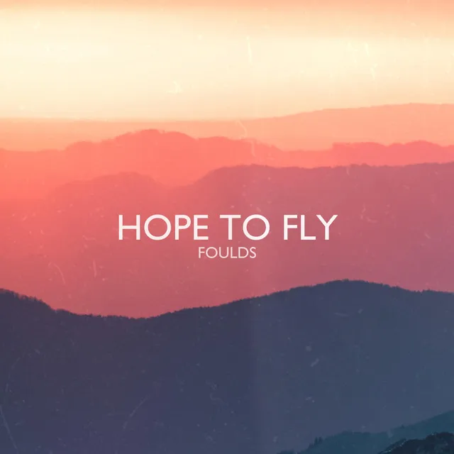 Hope To Fly