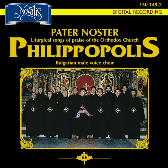 Philippopolis: Pater Noster - Liturgical Songs Of The Orthodox Church