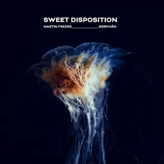 Sweet Disposition by GEØVHÄN