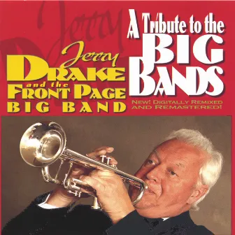 A Tribute To The Big Bands by Jerry Drake