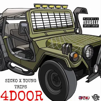 4 Door by Sicko