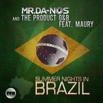 Summer Nights in Brazil by The Product G&B