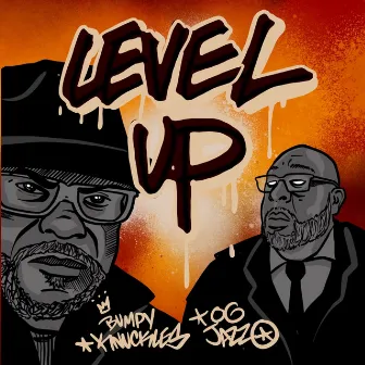 Level Up by Bumpy Knuckles