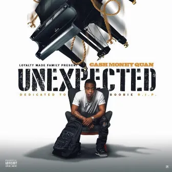 Unexpected by Cash Money Quan