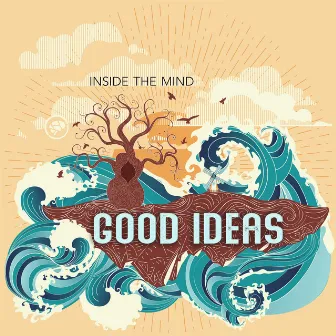 Good Ideas by Inside the Mind