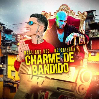 Charme de Bandido by Marlinho Rdc