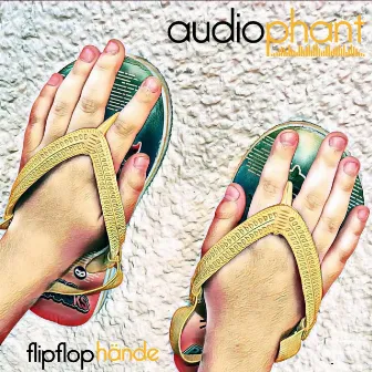 Flip Flop Hände by Audiophant