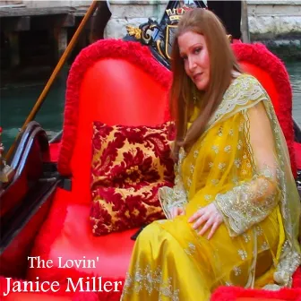 The Lovin' by Janice Miller