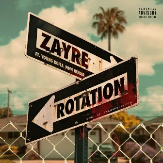 ROTATION (feat. Young Kofla) by Zayre