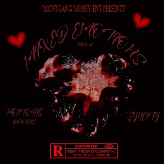 Mixed Emotions Side A by MontGang Boogie