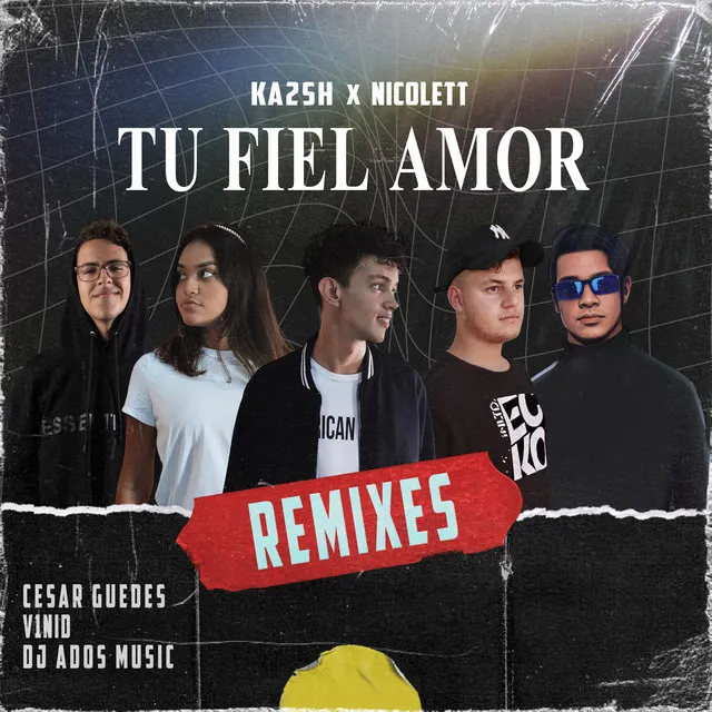 Tu Fiel Amor - Remix