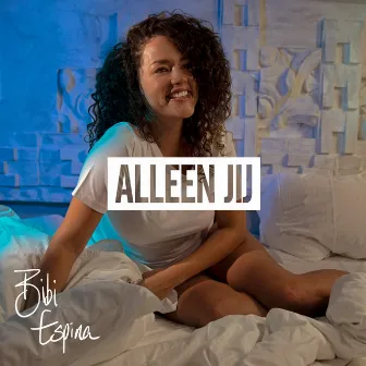 Alleen Jij by Bibi Espina