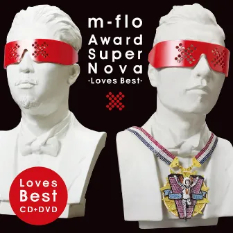 Award SuperNova -Loves Best- by m-flo