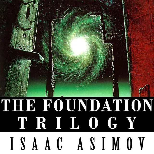 The Foundation Trilogy