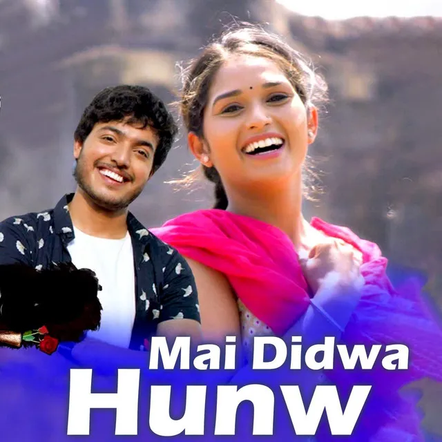 Mai Didwa Hunw