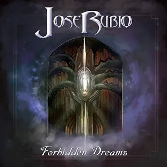 Forbidden Dreams by Jose Rubio