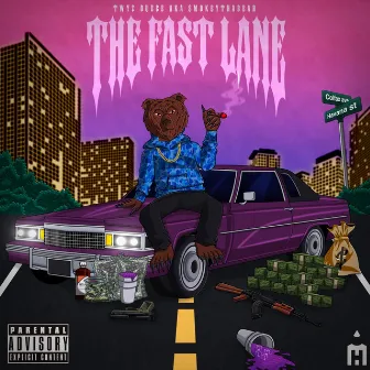 The Fast Lane by Twyz Duece