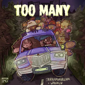 Too Many by JayaHadADream