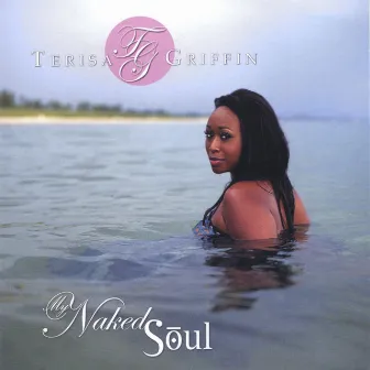 My Naked Soul by Terisa Griffin