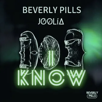 I Know by Beverly Pills