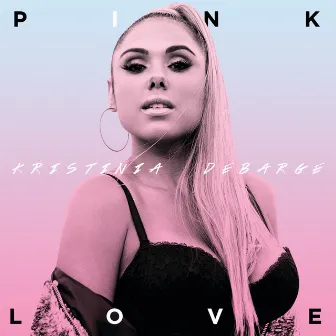 Pink Love by Kristinia DeBarge