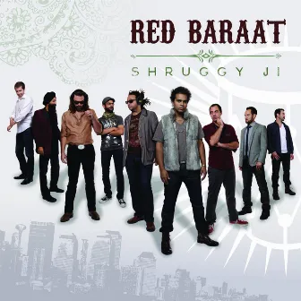 Shruggy Ji by Red Baraat