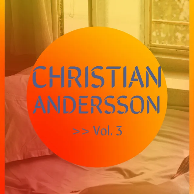 Christian Andersson, Vol. 3