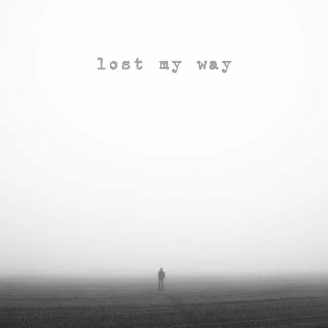 Lost My Way