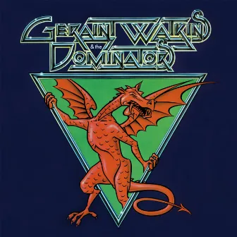 Geraint Watkins & The Dominators by Geraint Watkins