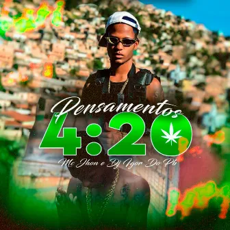 Pensamentos 4:20 by Mc Jhon