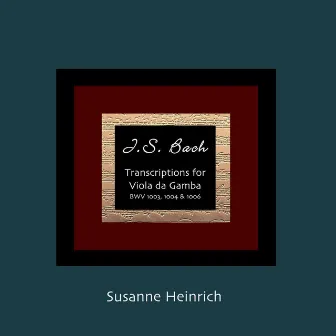 Js Bach Transcriptions for Viola Da Gamba by Susanne Heinrich