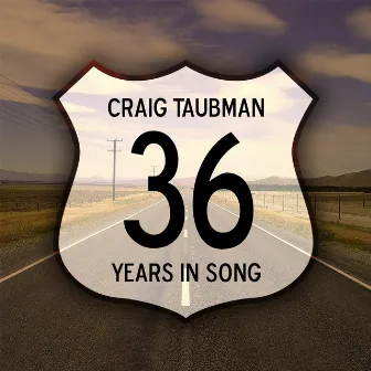 36 Years in Song by Craig Taubman