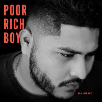 Poor Rich Boy by Luisjuárez