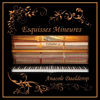 Esquisses mineures, Vol. 4 by Anacole Daalderop