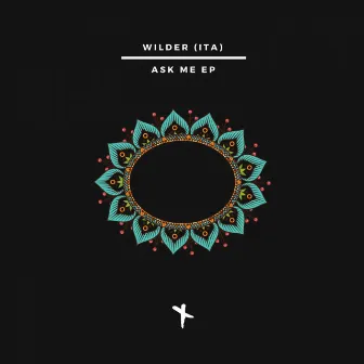 Ask Me EP by Wilder (ITA)