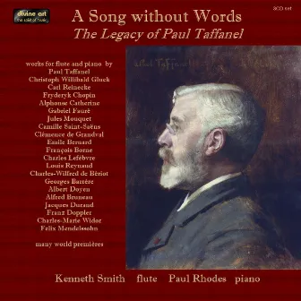 A Song Without Words: The Legacy of Paul Taffanel by Kenneth Smith