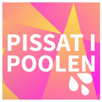 Pissat i Poolen by Coola Kids