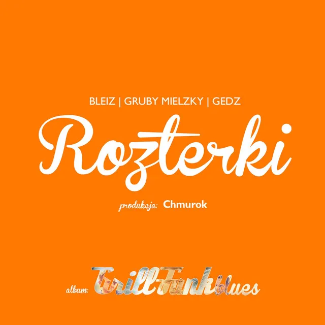 Rozterki Ft. Gruby Mielzky, Gedz